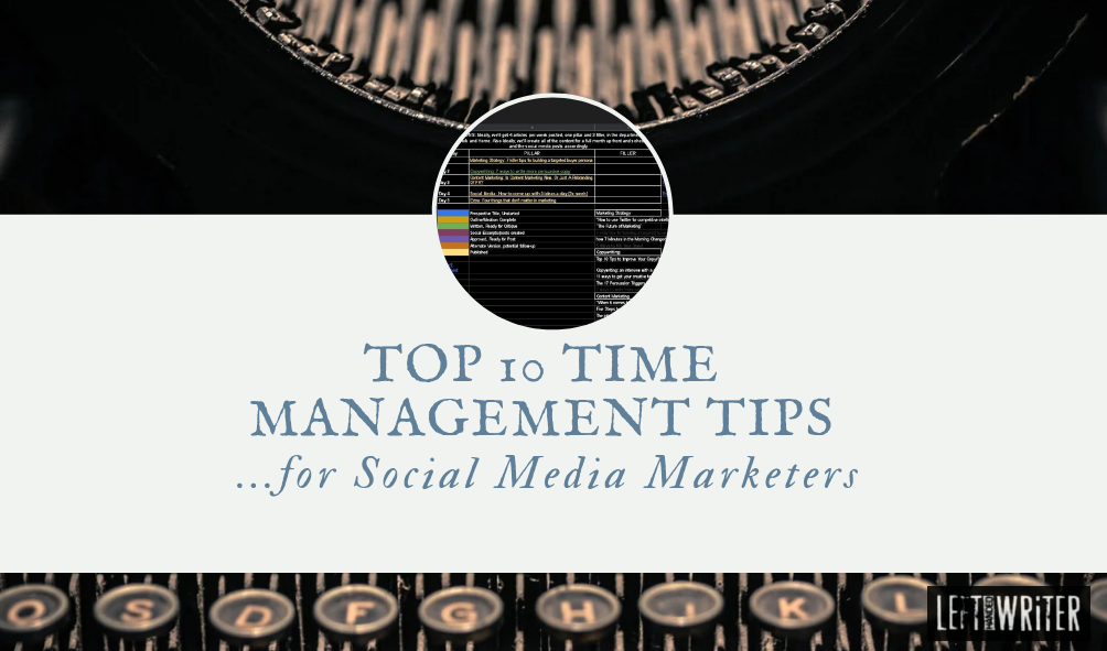Top 10 Time Management Tips for Social Media Marketers