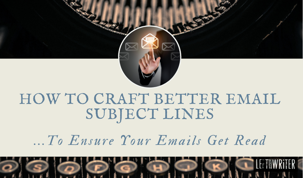 How To Craft Better Email Subject Lines